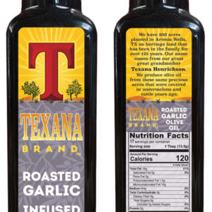 Texana Brands Roasted Garlic Infused Olive Oil